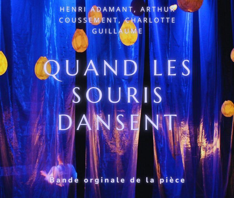 Quand les souris dansent – pièce de théâtre